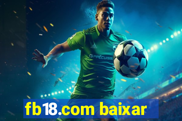 fb18.com baixar